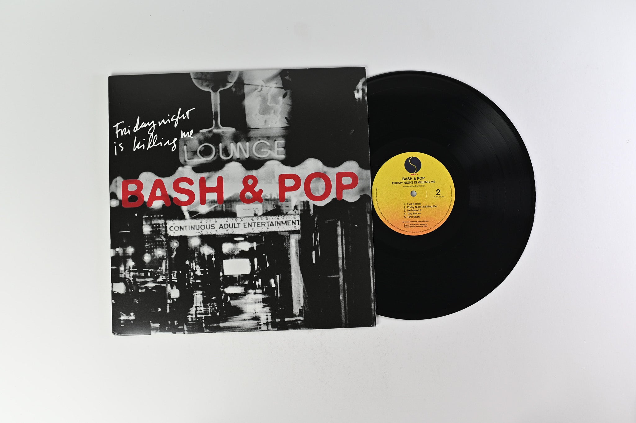Bash & Pop - Friday Night Is Killing Me on Sire 2017 Pressing