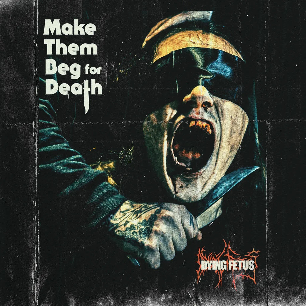 Dying Fetus - Make Them Beg For Death [Sea Blue Vinyl]