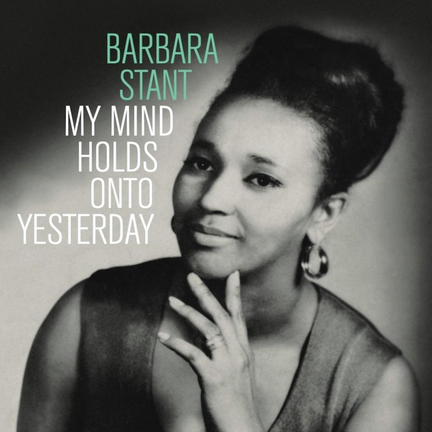 Barbara Stant - My Mind Holds On To Yesterday [Coke Bottle Clear Vinyl]