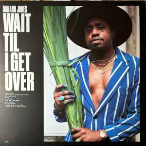 [DAMAGED] Durand Jones - Wait Til I Get Over [Tan & Blue Jay Vinyl]