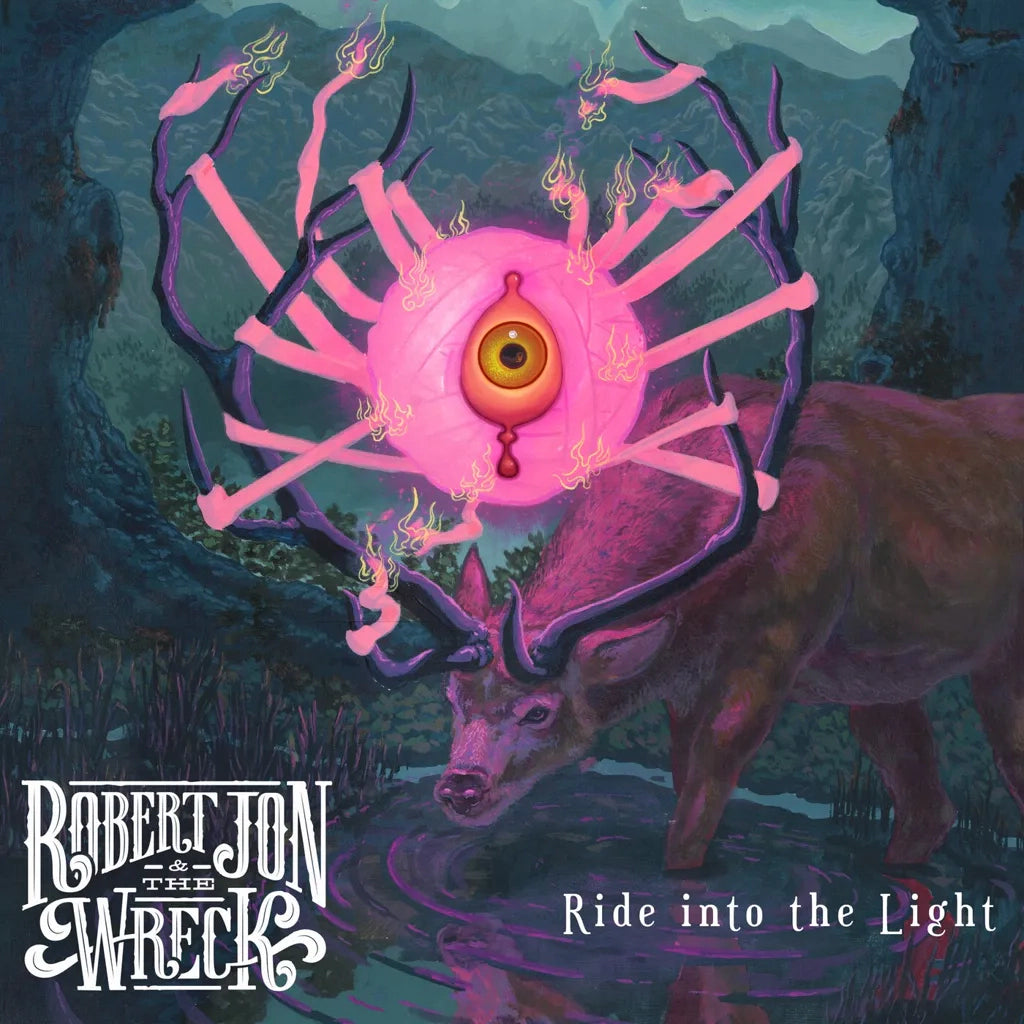 Robert Jon and the Wreck - Ride Into The Light