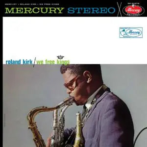 Roland Kirk - We Free Kings [Verve Acoustic Sounds Series]