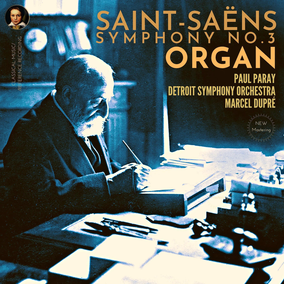 Marcel Dupre, Detroit Symphony Orchestra & Paul Paray - Saint-Saens: Symphony 3 Organ