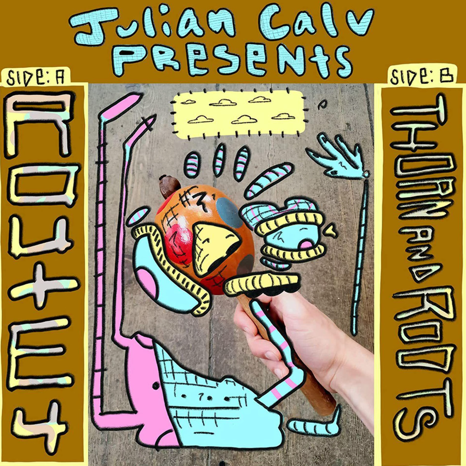 Julian Calv - Route 4 / Thorn and Roots [7"]