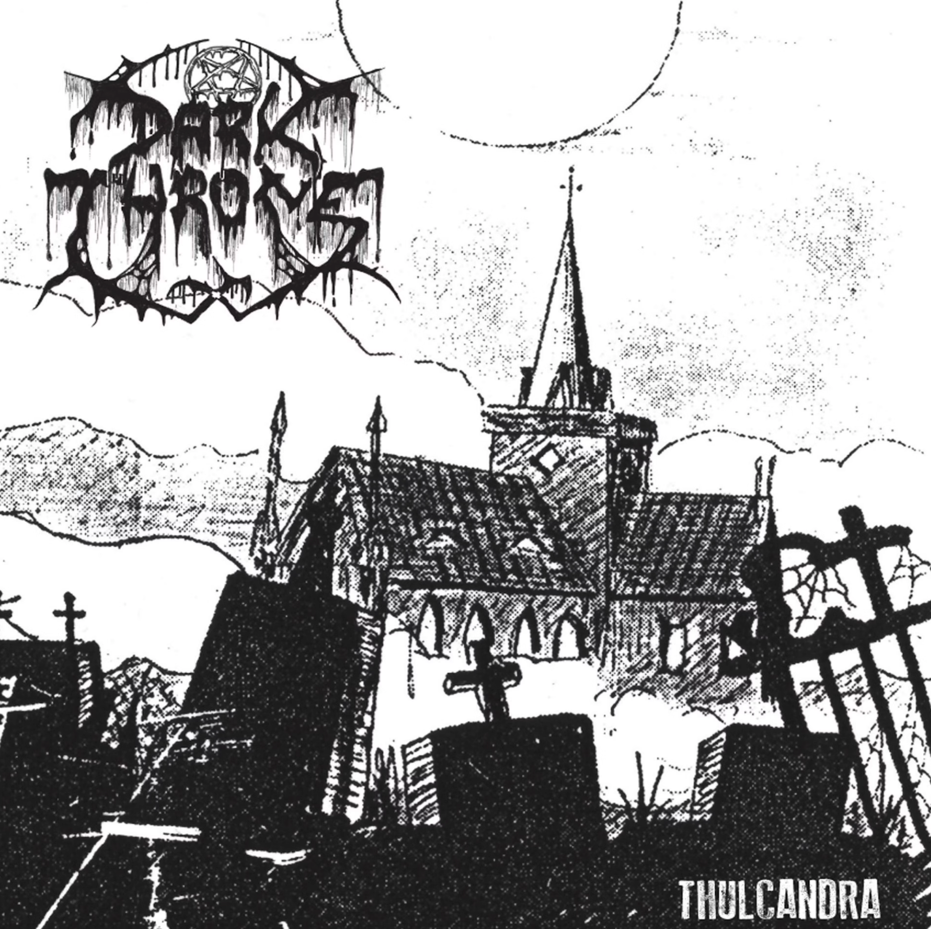 Darkthrone - Thulcandra