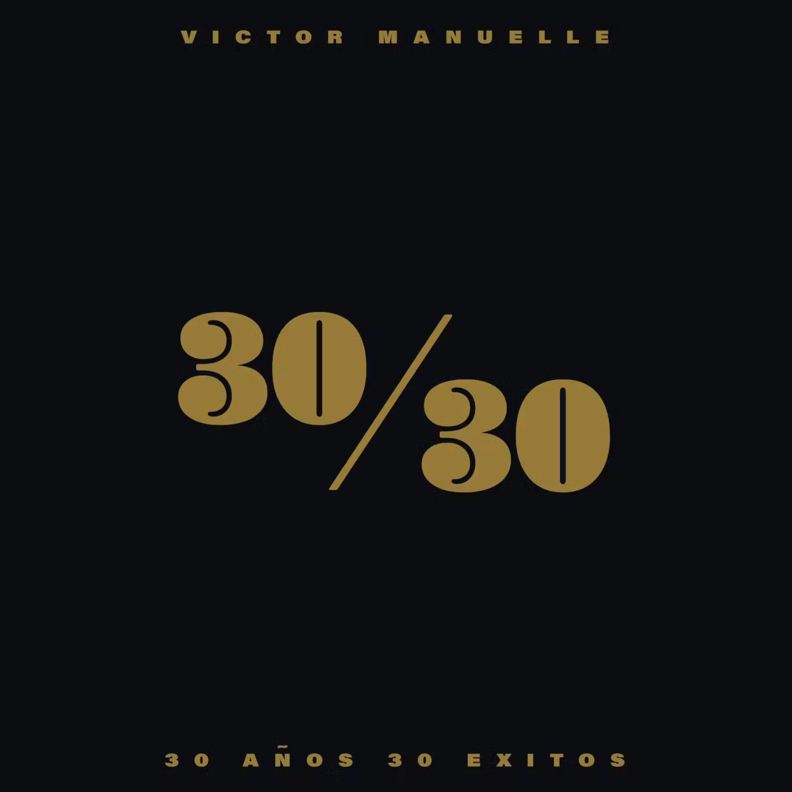 Victor Manuelle - 30 / 30