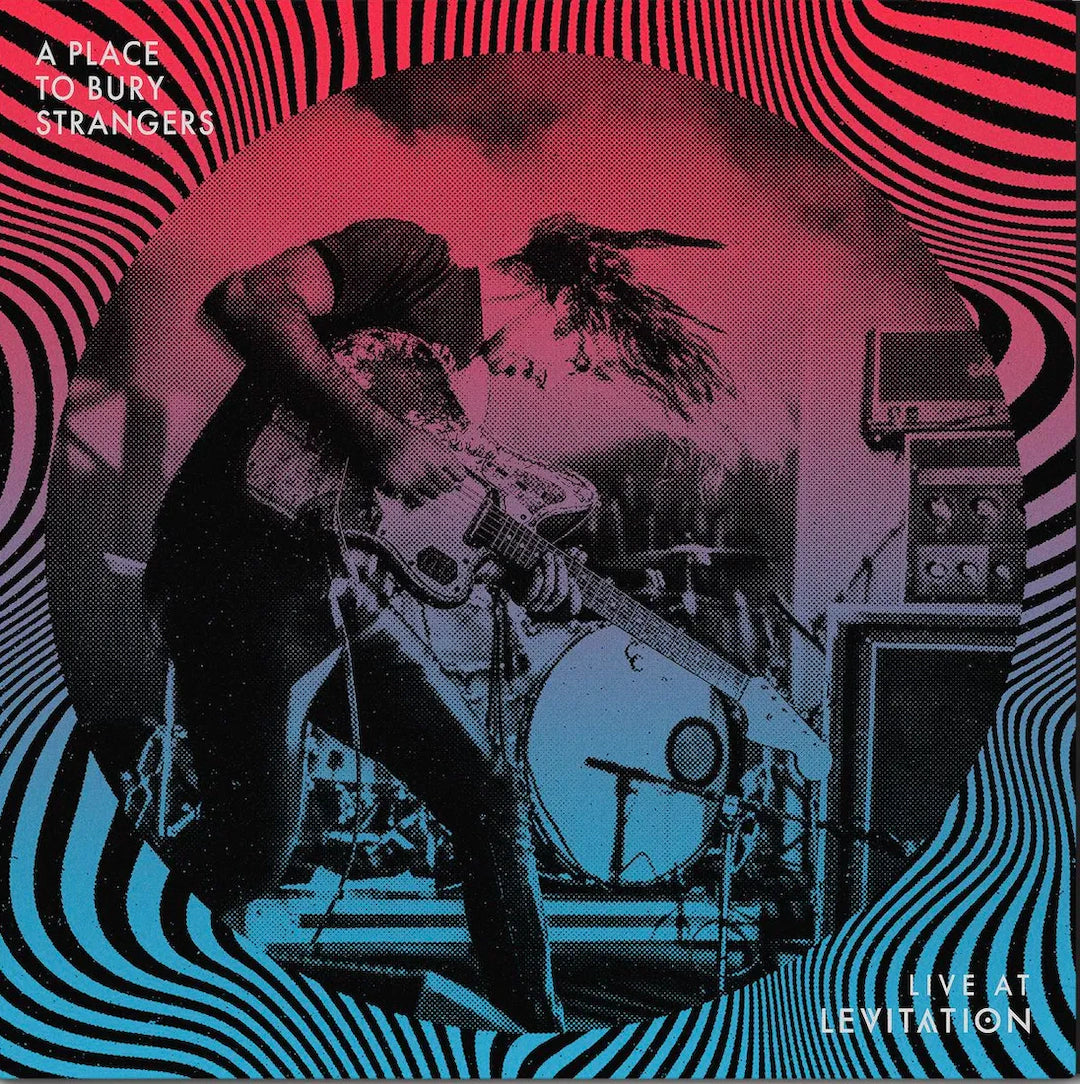 A Place To Bury Strangers - Live at Levitation [Indie-Exclusive Pink Splatter Vinyl]