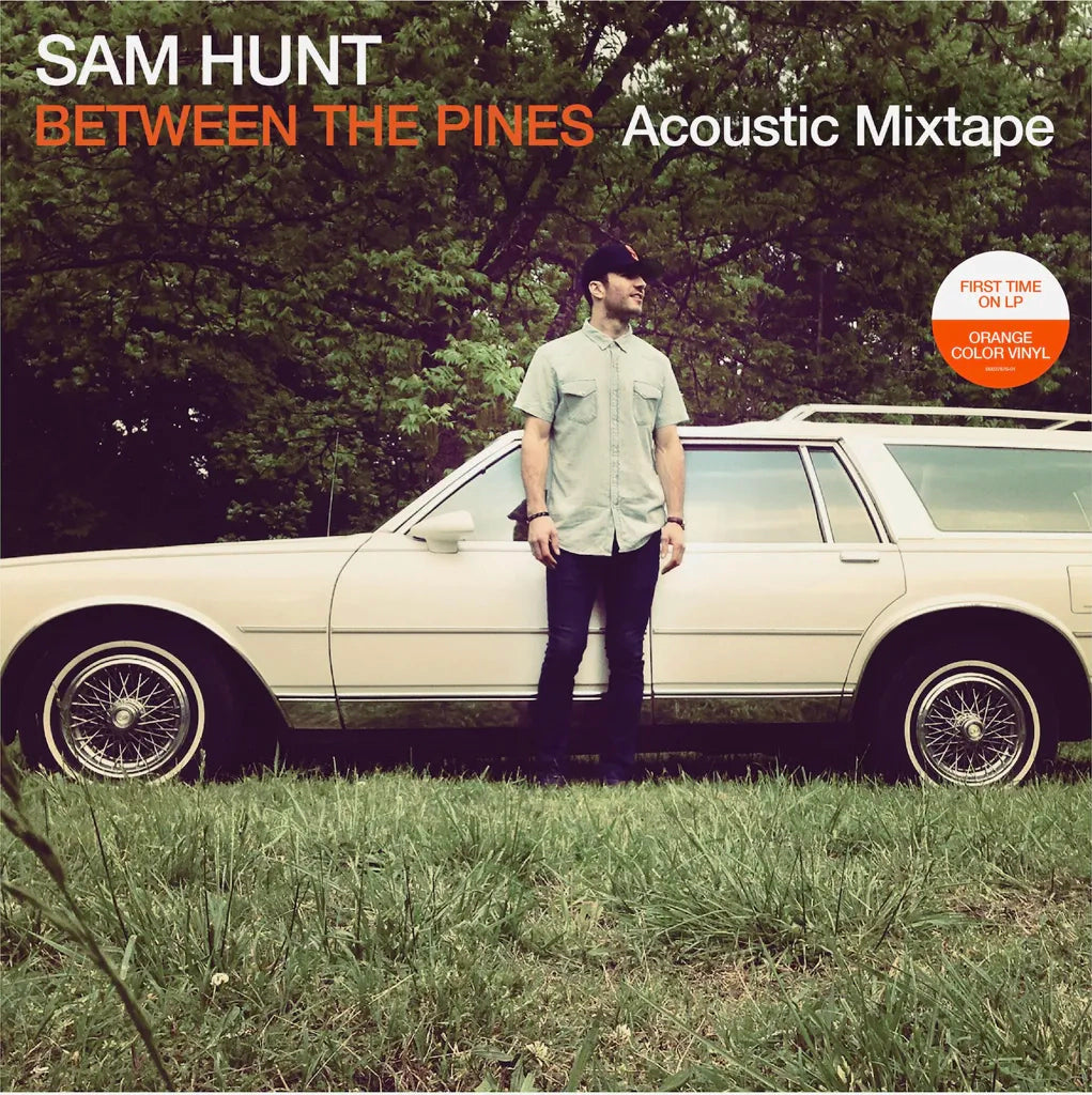 Sam Hunt - Between The Pines (Acoustic Mixtape) [Orange Vinyl]