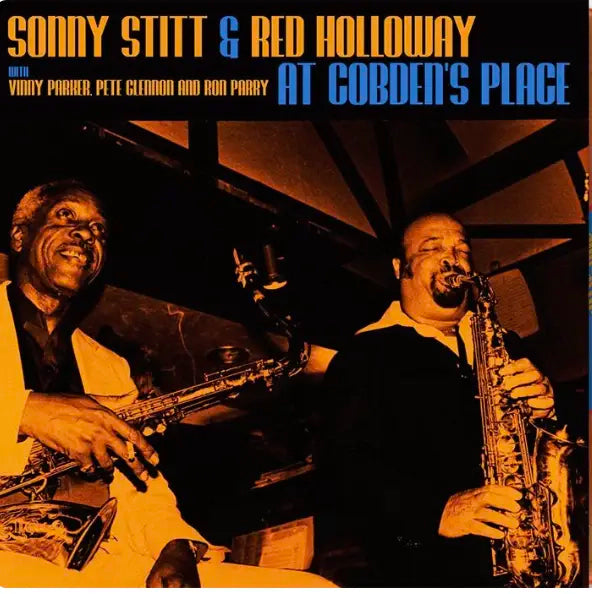 Sonny Stitt and Red Holloway - Live At Cobden's Place 1981 [Orange Vinyl]