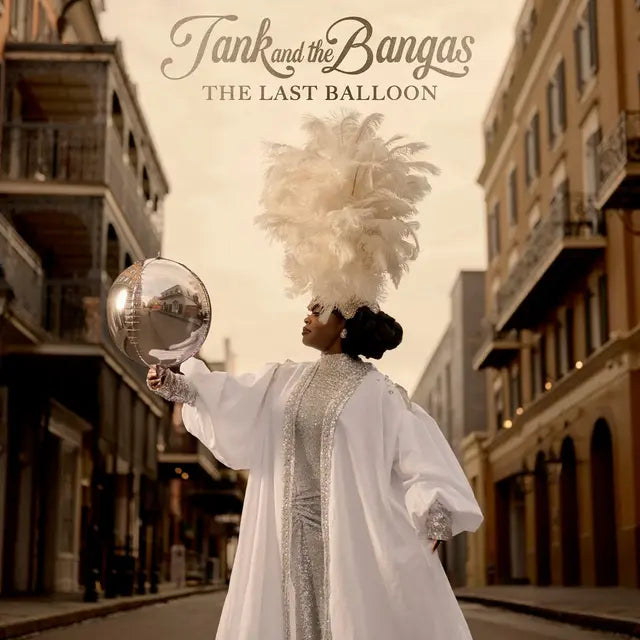 Tank & Bangas - The Last Balloon