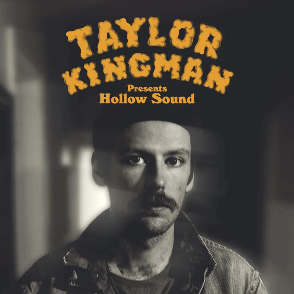 Taylor Kingman - Hollow Sound [Indie-Exclusive Yellow Vinyl]