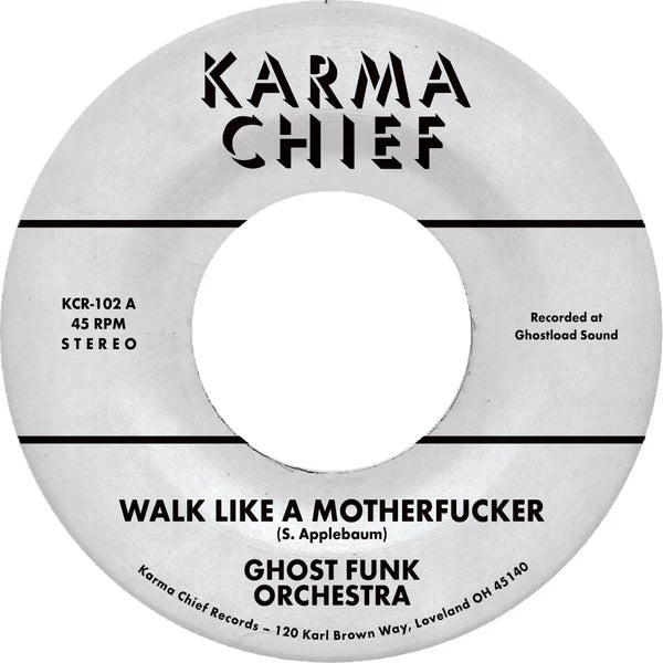Ghost Funk Orchestra -  Walk Like A Motherfucker / Isaac Hayes [7"]