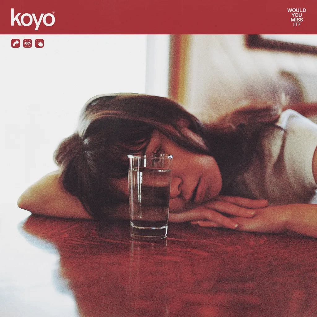 Koyo - Would You Miss It? [Indie-Exclusive Maroon Vinyl]