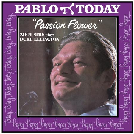 Zoot Sims - Passion Flower (Zoot Sims Plays Duke Ellington) [Analogue Productions Pablo Series]
