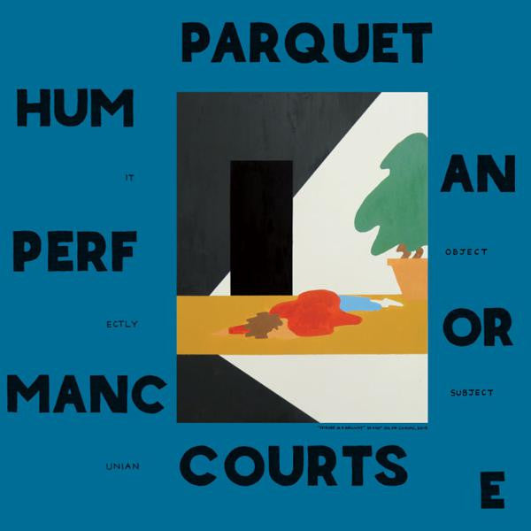 [DAMAGED] Parquet Courts - Human Performance