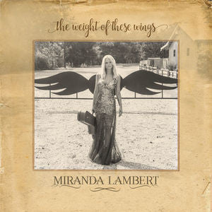 [DAMAGED] Miranda Lambert - The Weight Of These Wings