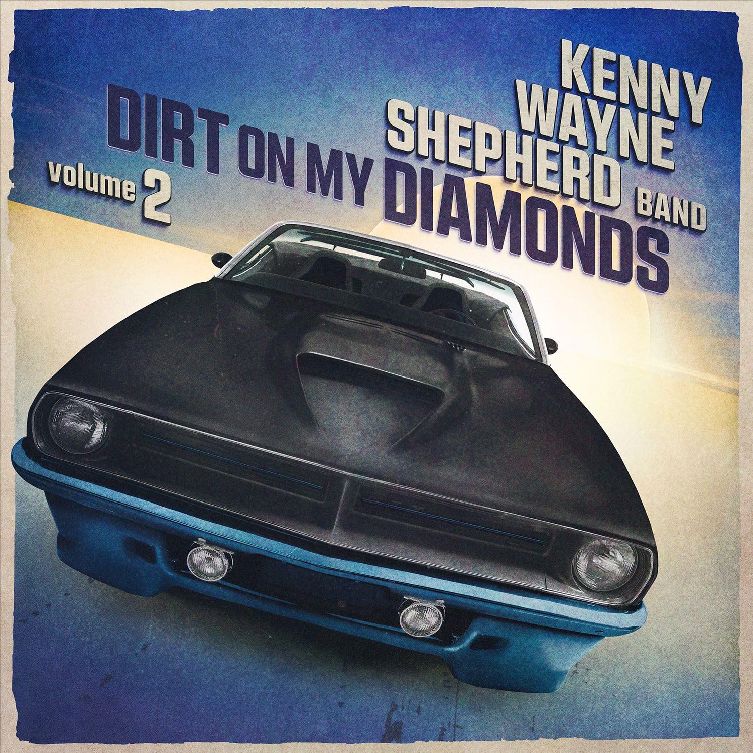 Kenny Wayne Shepherd - Dirt On My Diamonds Vol. 2 [Blue Vinyl]