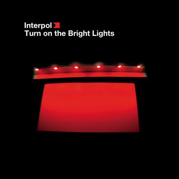 [DAMAGED] Interpol - Turn On The Bright Lights