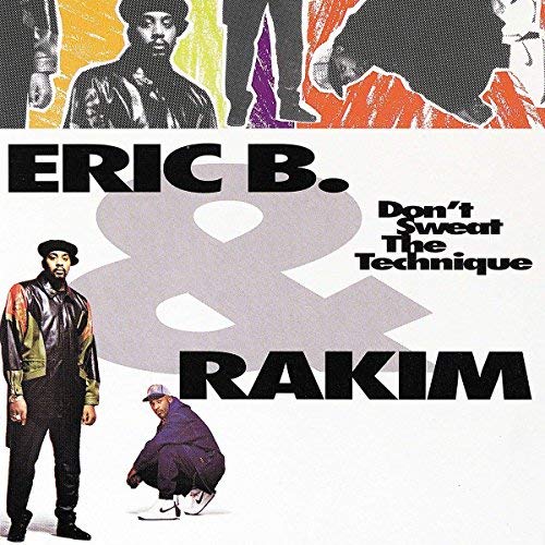 [DAMAGED] Eric B. & Rakim - Don't Sweat The Technique