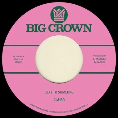 Clairo - Sexy to Be Someone / Nomad [7"Vinyl]