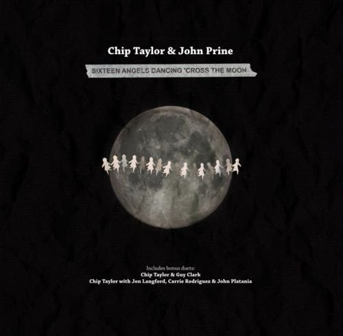 Chip Taylor & John Prine - Sixteen Angels Dancing 'Cross The Moon [10" Vinyl]