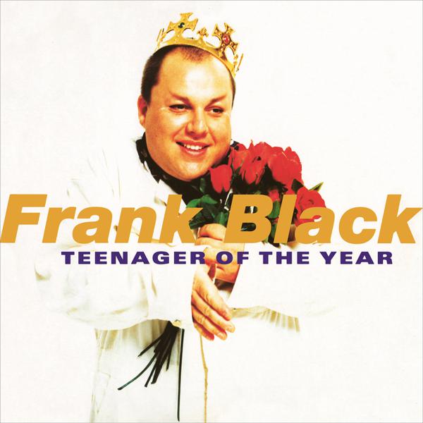 [DAMAGED] Frank Black - Teenager Of The Year