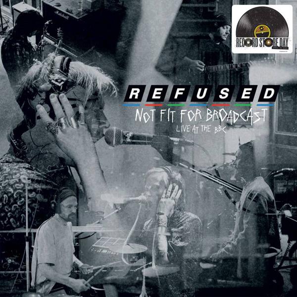 [DAMAGED] Refused - Not Fit For Broadcasting - Live At The BBC [Clear Vinyl]