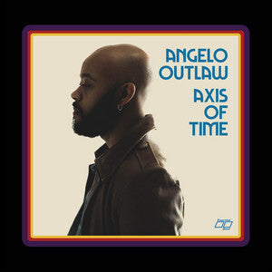 Angelo Outlaw - Axis Of Time [Black Vinyl]