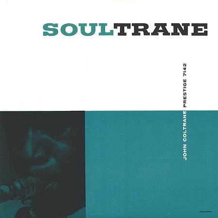 John Coltrane - Soultrane [Mono]