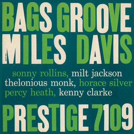 Miles Davis - Bags Groove [Mono]