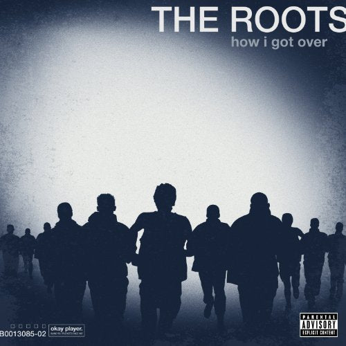 [DAMAGED] The Roots - How I Got Over