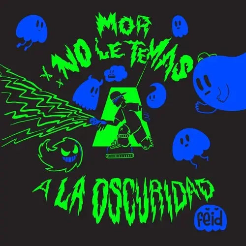 Feid - Mor No Le Temas A La Oscuridad