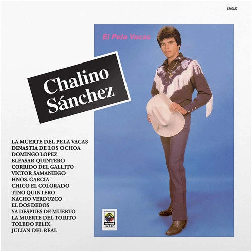[PRE-ORDER] Chalino Sanchez - El Pela Vacas [Release Date: 08/29/2025]