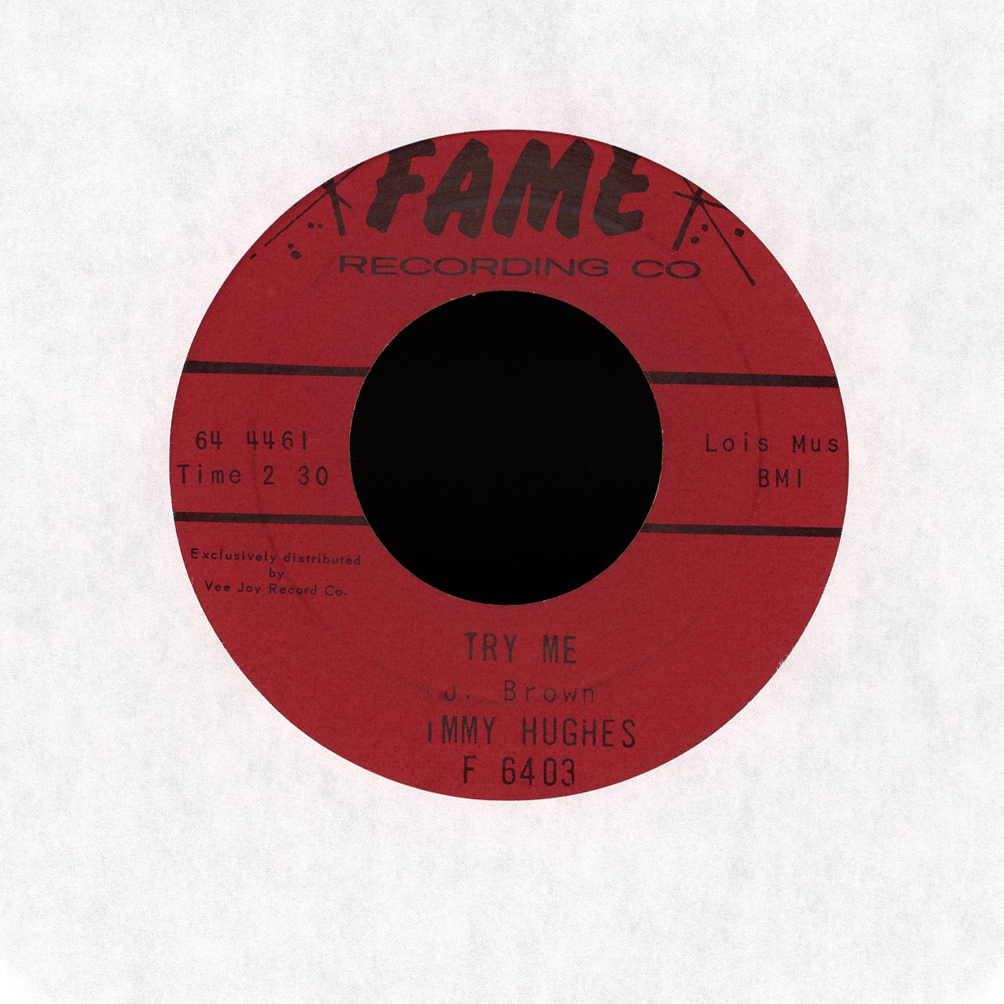 Jimmy Hughes - Try Me on Fame Soul 45