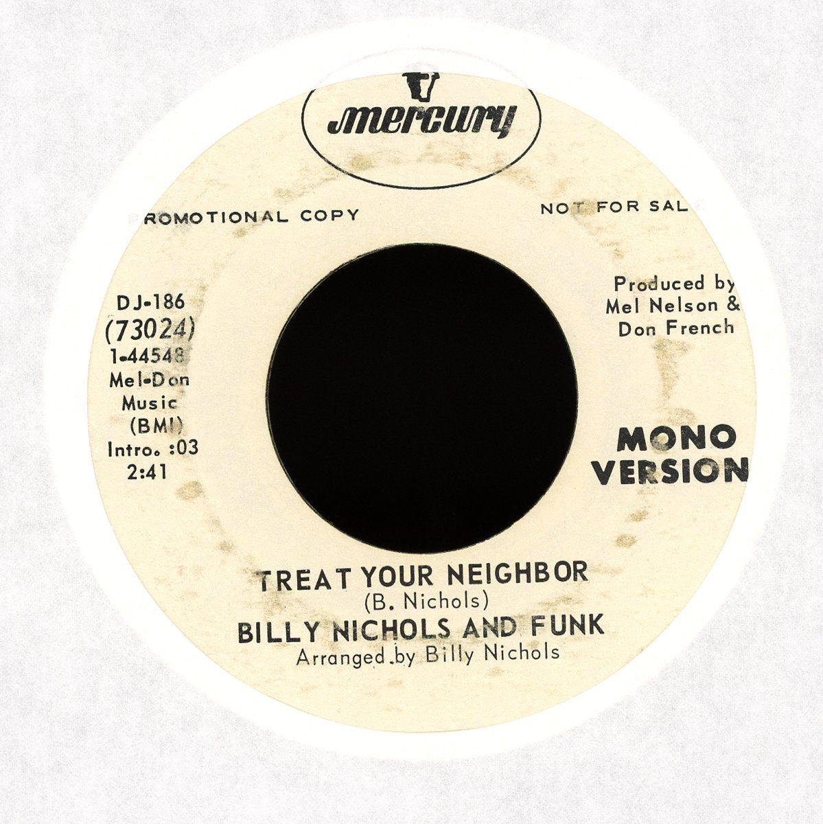 Billy Nichols And Funk - Treat Your Neighbor on Mercury Funk 45