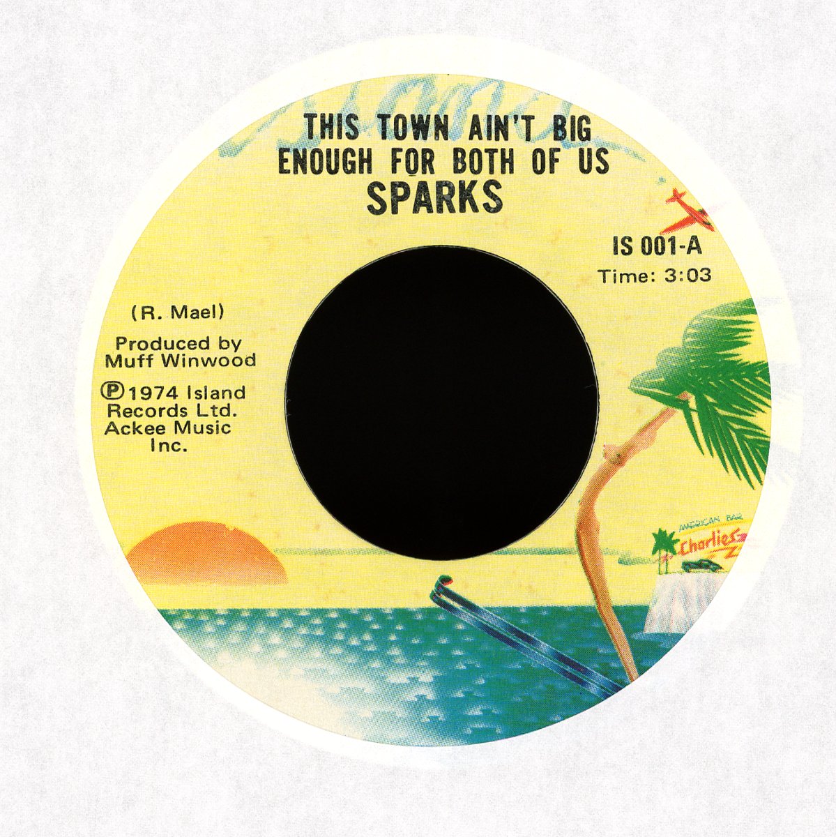 Sparks - This Town Ain't Big Enough For Both Of Us on Island Records Rock 45