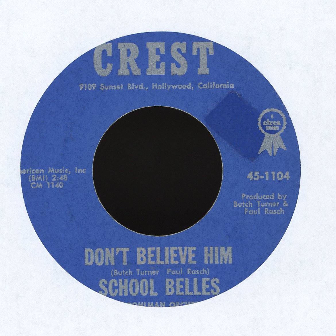 The School Belles - Don't Believe Him / Valley High on Crest Girl Grop Doo Wop 45