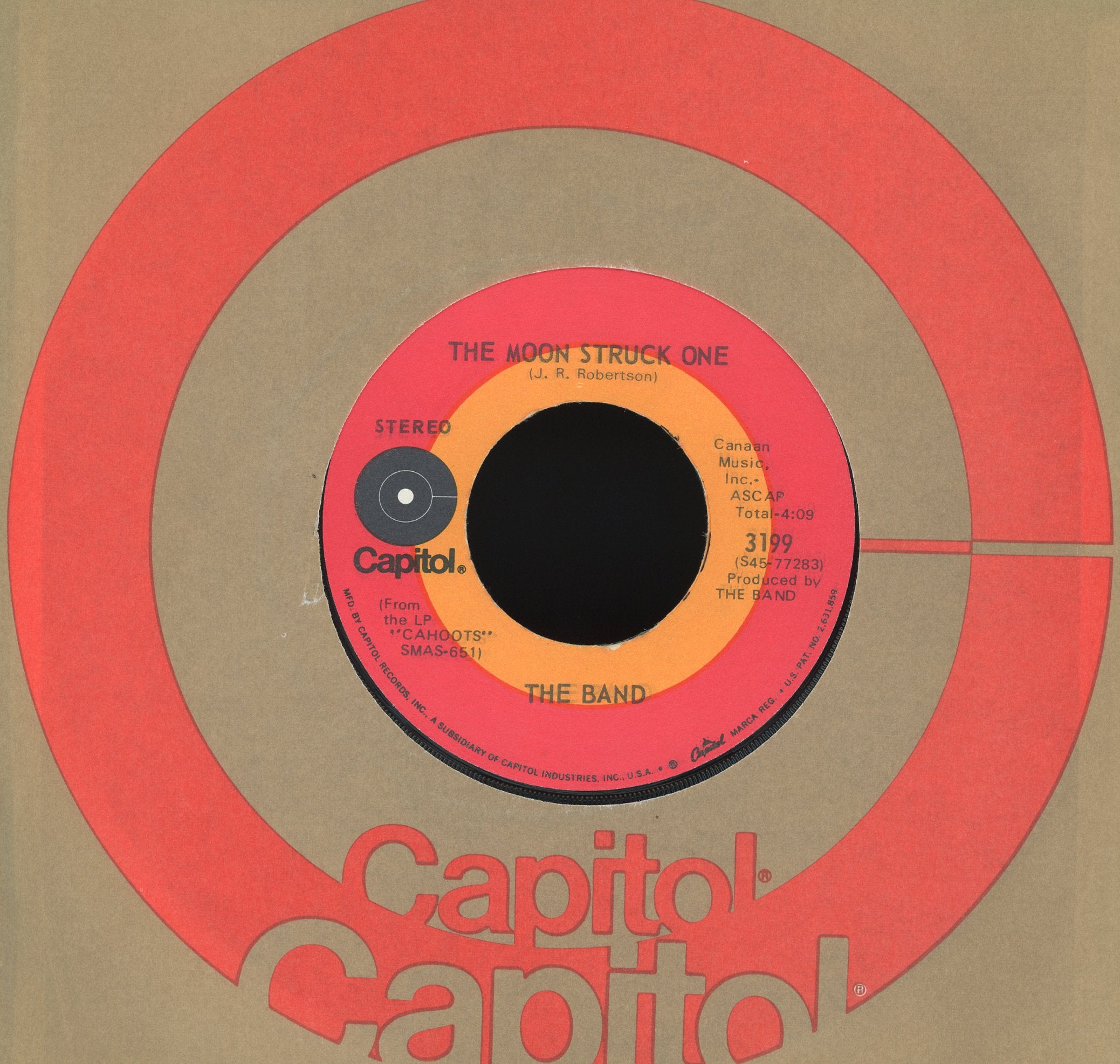 The Band - Life Is A Carnival / The Moon Struck One on Capitol Records Rock 45