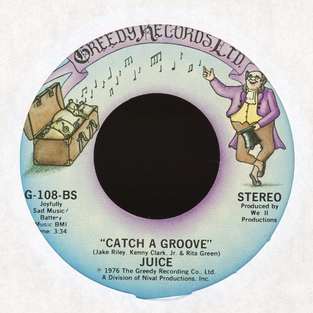 Juice - Feel Like Good Music / Catch A Groove on Greedy Records Ltd. Funk 45