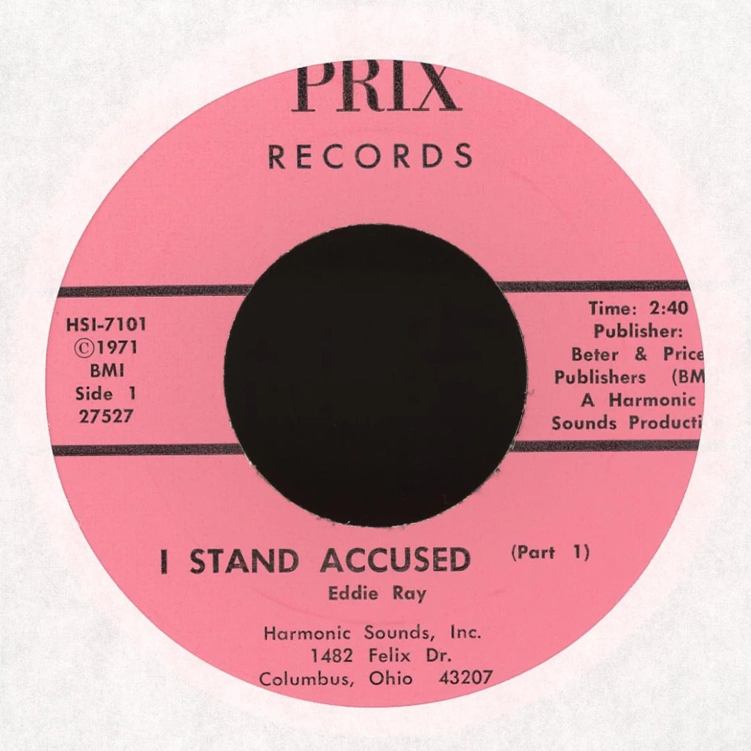 Eddie Ray - I Stand Accused on Prix Soul 45