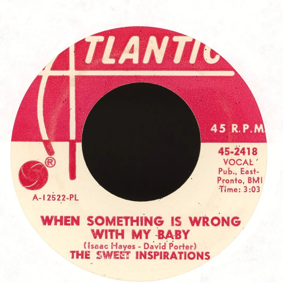 The Sweet Inspirations - Let It Be Me / When Something Is Wrong With My Baby on Atlantic - Promo Soul 45