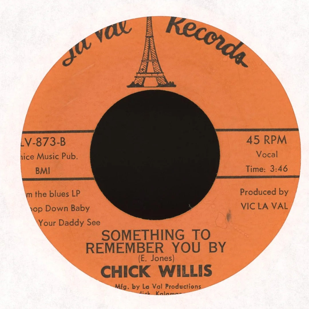 Chick Willis - Mother Fuyer / Something To Remember You By on La Val Records R&B Funk 45