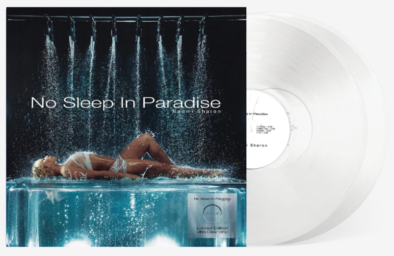[PRE-ORDER] Naomi Sharon - No Sleep In Paradise [Clear Vinyl] [Release Date: 08/21/2026]