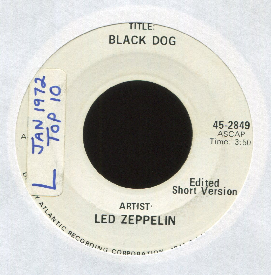 Led Zeppelin - Black Dog on Atlantic Edited Short Version Single Sided Promo Test Press 45