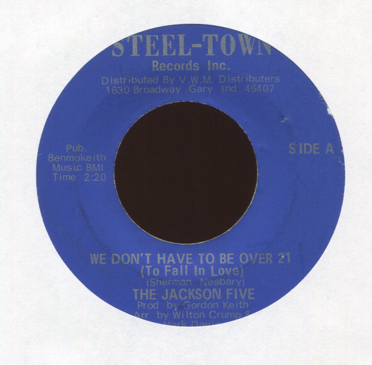 The Jackson 5 - We Don't Have To Be Over 21 (To Fall In Love) on Steel-Town Northern Soul 45