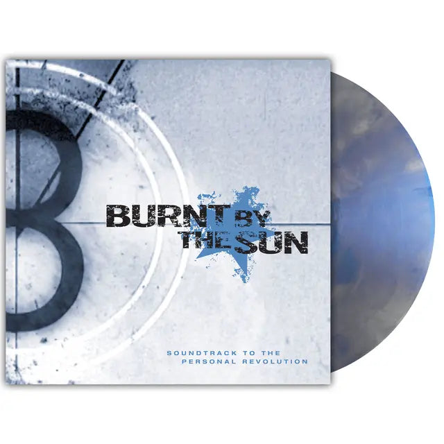 Burnt by the Sun - Soundtrack To The Personal Revolution [Blue Marble Vinyl]