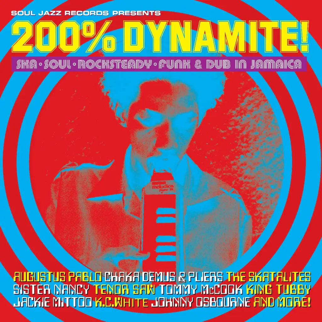 Various - Soul Jazz Records Presents: 200% DYNAMITE! Ska, Soul, Rocksteady, Funk & Dub in Jamaica