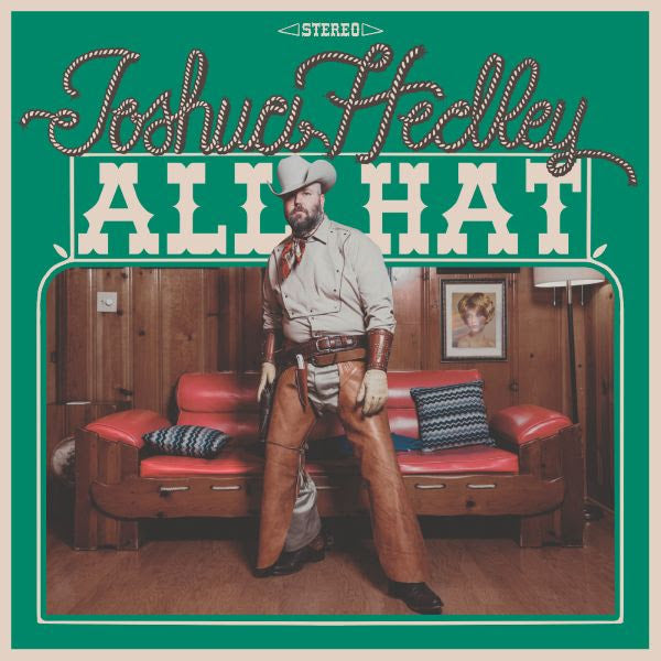 [PRE-ORDER] Joshua Hedley - All Hat [Indie-Exclusive Texas Sky Blue Vinyl] [Release Date: 10/24/2025]