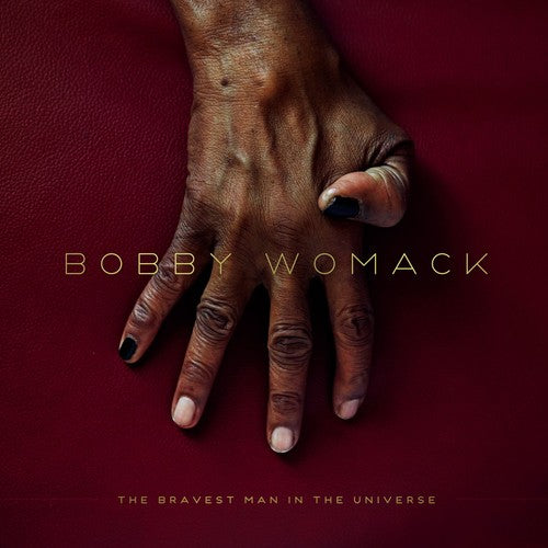 [DAMAGED] Bobby Womack - The Bravest Man In The Universe