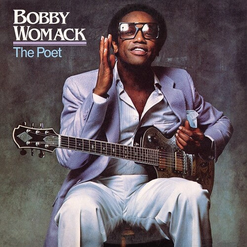 Bobby Womack - The Poet [Anniversary Edition]